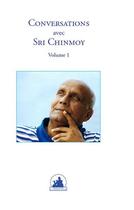 Couverture du livre « Conversations avec Sri Chinmoy t.1 » de Sri Chinmoy aux éditions La Flute D'or