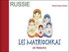 Couverture du livre « Les matriochkas de Natacha » de Noemi Kopp-Tanaka aux éditions Kanjil