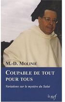 Couverture du livre « Coupable de tout pour tous » de D. Molinie M. aux éditions La Nef