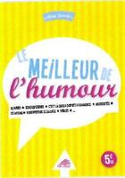 Couverture du livre « Le meilleur de l'humour » de Alain Jament aux éditions Cap A L'ouest