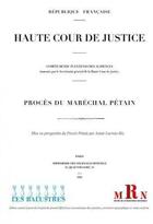 Couverture du livre « Proces du marechal petain » de Haute Cour De Justic aux éditions Les Balustres