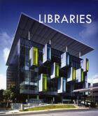 Couverture du livre « Libraries » de Katy Lee aux éditions Design Media