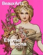 Couverture du livre « Mucha, au-dela de l art nouveau - au grand palais immersif » de  aux éditions Beaux Arts Editions