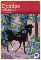 Couverture du livre « Domino a disparu ! » de Ghislaine Biondi et Laprun Amandine aux éditions Oskar