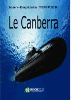 Couverture du livre « Le Canberra » de Jean-Baptiste Tempier aux éditions Bookelis