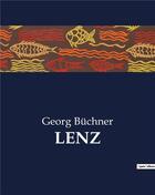 Couverture du livre « LENZ » de Georg Büchner aux éditions Culturea