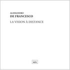Couverture du livre « La vision a distance » de Alessandro Francesco aux éditions Editions Mix