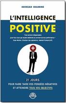 Couverture du livre « L'intelligence positive » de Shirzad Chamine aux éditions Zen Business