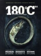 Couverture du livre « 180°C t.4 ; des recettes et des hommes » de Revue 180°C aux éditions Thermostat 6