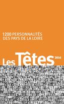 Couverture du livre « Les têtes des Pays de la Loire 2016 » de  aux éditions Api Publications