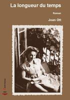 Couverture du livre « La longueur du temps » de Joan Ott aux éditions Cockritures