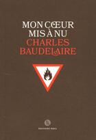 Couverture du livre « Mon coeur mis à nu » de Charles Baudelaire aux éditions Nova