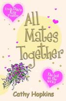 Couverture du livre « All Mates Together » de Hopkins Cathy aux éditions Piccadilly Press