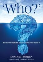 Couverture du livre « Who? » de Frederick Forsyth aux éditions Bene Factum Publishing