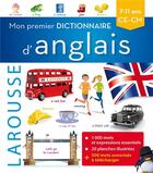 Couverture du livre « Mon premier dictionnaire d'anglais Larousse » de  aux éditions Larousse