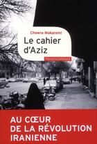 Couverture du livre « Le cahier d'Aziz » de Chowra Makaremi aux éditions Gallimard