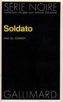 Couverture du livre « Soldato » de Al Conroy aux éditions Gallimard