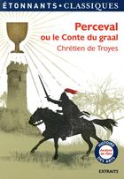 Couverture du livre « Perceval ou le conte du graal » de Chretien De Troyes aux éditions Flammarion