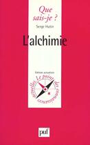 Couverture du livre « Alchimie (l') » de Serge Hutin aux éditions Que Sais-je ?