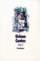 Couverture du livre « Contes grimm tome 2 » de Grimm Jakob / Grimm aux éditions Ecole Des Loisirs