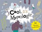 Couverture du livre « Cool mythologies » de Malcolm Croft aux éditions Fleurus