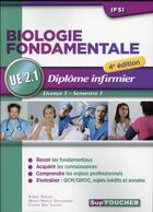 Couverture du livre « Biologie fondamentale ; UE 2.1 ; semestre 1 ; diplôme d'Etat infirmier IFSI (4e édition) » de Kamel Abbadi et Marie-Noelle Dieudonne aux éditions Foucher