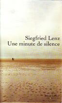 Couverture du livre « Une minute de silence » de Siegfried Lenz aux éditions Robert Laffont