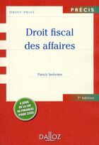 Couverture du livre « Droit fiscal des affaires (7e édition) » de Patrick Serlooten aux éditions Dalloz