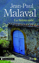 Couverture du livre « La retournade » de Jean-Paul Malaval aux éditions Presses De La Cite