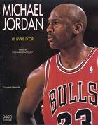 Couverture du livre « Michael Jordan Le Livre D'Or » de Constant Nemale aux éditions Solar