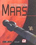 Couverture du livre « Destination Mars » de Alain Dupas aux éditions Ulysse