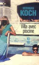 Couverture du livre « Villa avec piscine » de Herman Koch aux éditions 10/18