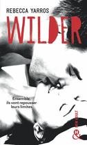 Couverture du livre « Wilder » de Rebecca Yarros aux éditions Harlequin
