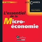 Couverture du livre « L'essentiel de la micro-économie (4e édition) » de Bruno Gendron aux éditions Gualino