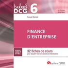 Couverture du livre « DCG 6 ; finance d'entreprise : 32 fiches de cours » de Pascale Recroix aux éditions Gualino