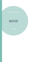 Couverture du livre « Muse » de Lou Valerie Vernet aux éditions Books On Demand