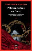 Couverture du livre « Petits meurtres au Caire » de Olivier Barde-Cabucon aux éditions Actes Sud