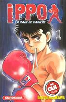 Couverture du livre « Ippo - saison 1 ; la rage de vaincre Tome 1 » de George Morikawa aux éditions Kurokawa