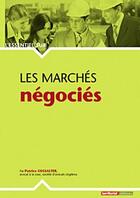 Couverture du livre « L'ESSENTIEL SUR ; les marchés negociés » de Patrice Cossalter aux éditions Territorial