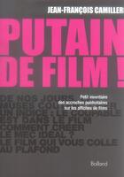 Couverture du livre « Putain de film » de Camilleri J F aux éditions Balland