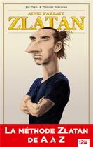 Couverture du livre « Ainsi parlait Zlatan » de Philippe Bercovici et Pat Perna aux éditions Glenat