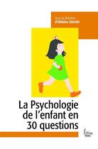 Couverture du livre « La psychologie de l'enfant en 30 questions » de Heloise Lherete aux éditions Sciences Humaines