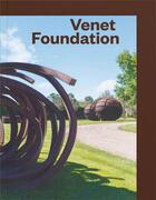 Couverture du livre « Venet Foundation » de Bernar Venet aux éditions Bernard Chauveau