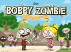 Couverture du livre « Bobbie Zombie ; born to be dead » de Loran aux éditions Physalis