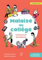Couverture du livre « Malaise au collège ; 4 histoires de harcèlements » de Mathieu De Muizon et Veronique Cauchy aux éditions A Dos D'ane