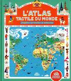Couverture du livre « L'Atlas tactile du monde » de Julie Mercier aux éditions Sens Dessus Dessous