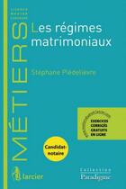 Couverture du livre « Les régimes matrimoniaux » de Piedelievre/Stephane aux éditions Larcier