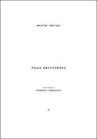 Couverture du livre « Villa Greystones » de Martin Szekely aux éditions Editions B42