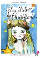 Couverture du livre « Les étoiles de Christkindel » de Marlin Rose aux éditions Les Editions Du 3/9