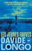 Couverture du livre « Les Jeunes Fauves » de Davide Longo aux éditions Editions Du Masque